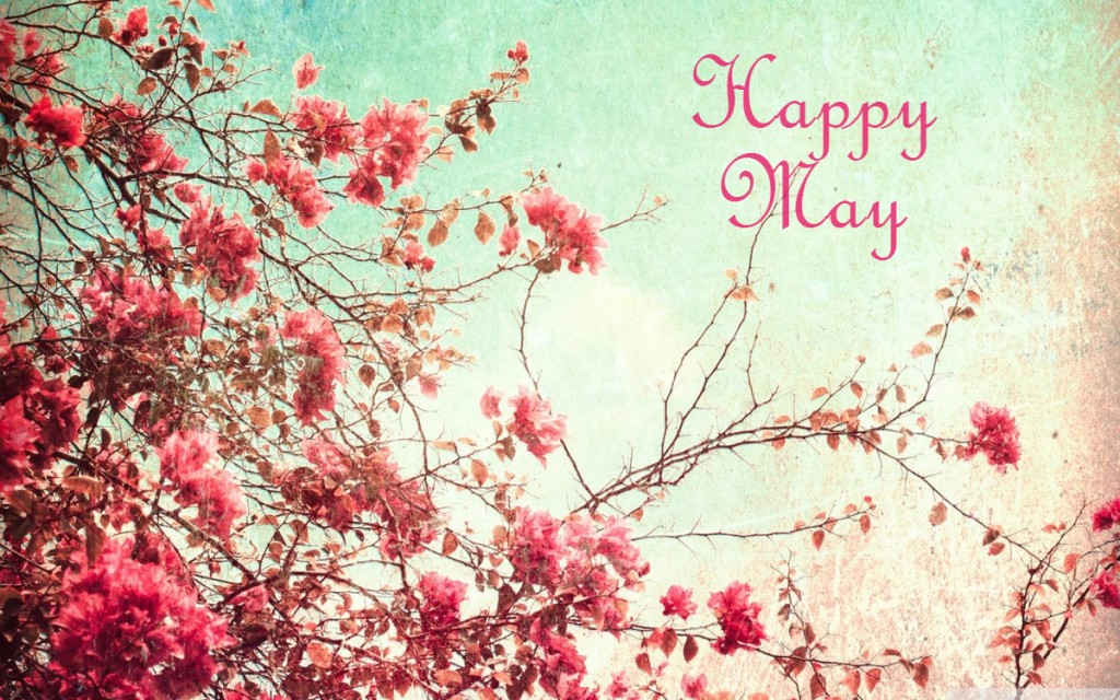 Welcome May!